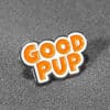JetPup Good Pup Pin 6 colors