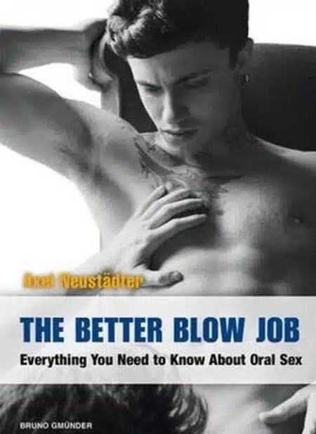 The Better Blow Job, Everything You Need to Know About Oral Sex